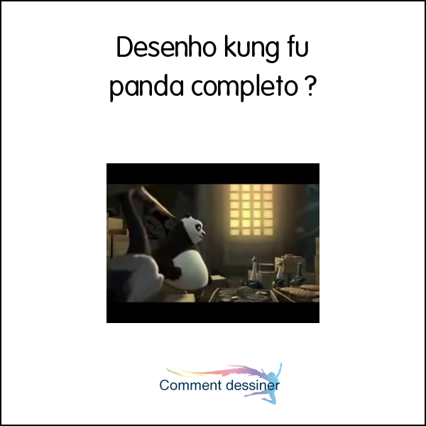 Desenho kung fu panda completo